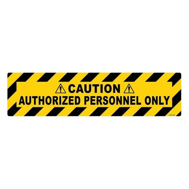 Floor Sign, 6 in H, 24 in W, Vinyl, Horizontal Rectangle, English, FS-624-620