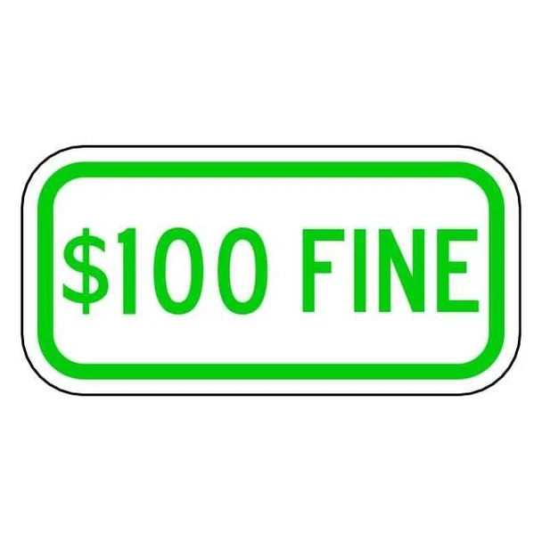 Lyle Fine Parking Sign,6" x 12, HCP-012-12HA HCP-012-12HA
