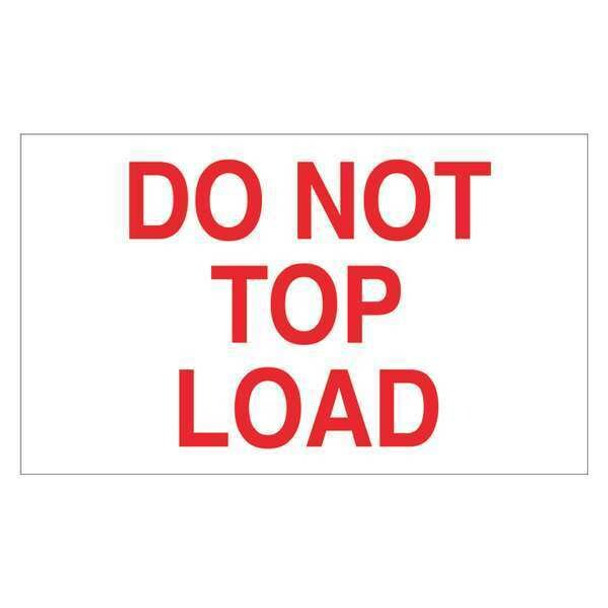 Tape Logic Label,Do Not Top Load,3x5" DL1220