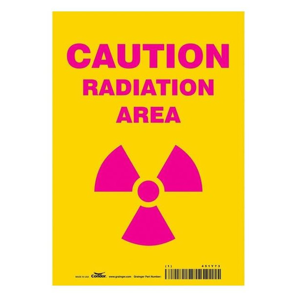 Radiation Safety Sign, 10 in H, 7 in W, Vinyl, Horizontal Rectangle,451Y73