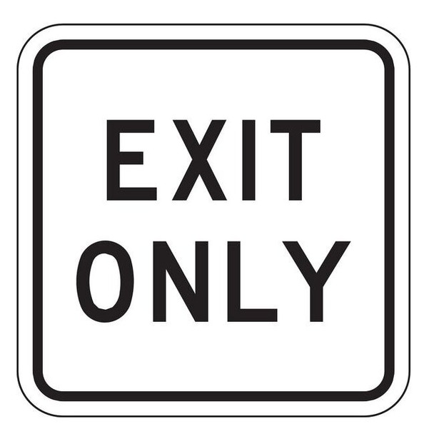 Exit Only Parking Sign, 18 in H, 18 in W, Aluminum, Square, English, LR7-68-18HA
