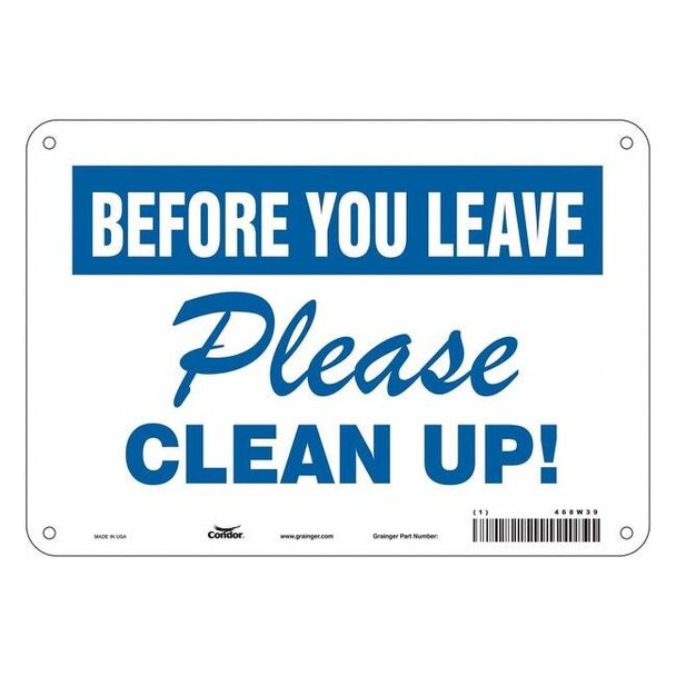 PLEASE CLEAN UP!, 10 in W x 7 in H, Vertical Rectangle, Aluminum, 468W39