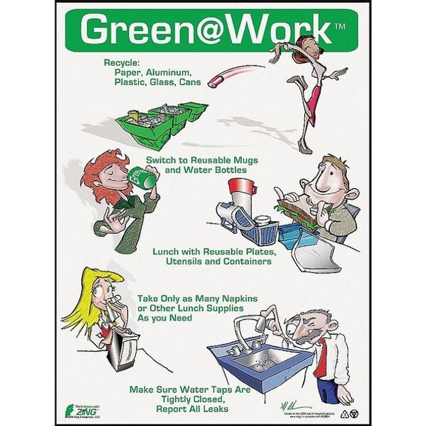 Environmental Awareness Poster, Green @ Work, 22 in H x, 16 in W, Plastic