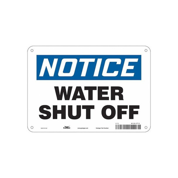 Notice, WATER SHUT OFF, 10 in W x 7 in H, Vertical Rectangle, Aluminum, 469J72