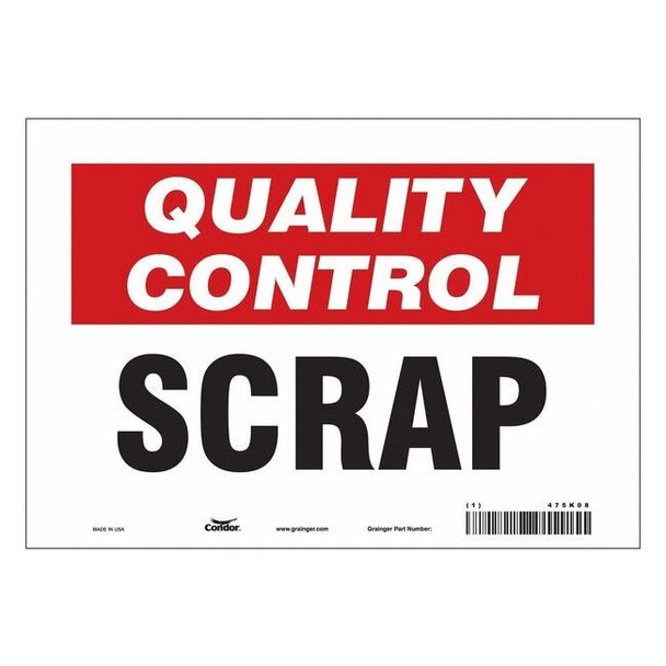 Quality Control, Scrap, 10 in W x 7 in H, Vertical Rectangle, Vinyl, 475K08