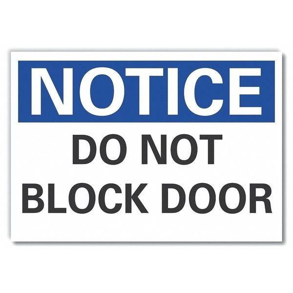 Notice, Do Not Block Door, 14 in W x 10 in H, Horizontal Rectangle, Polyester