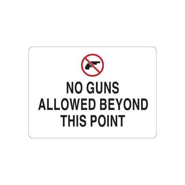 No Header, No Guns Allowed Beyond This Point, 10 in W x 7 in H, Vinyl