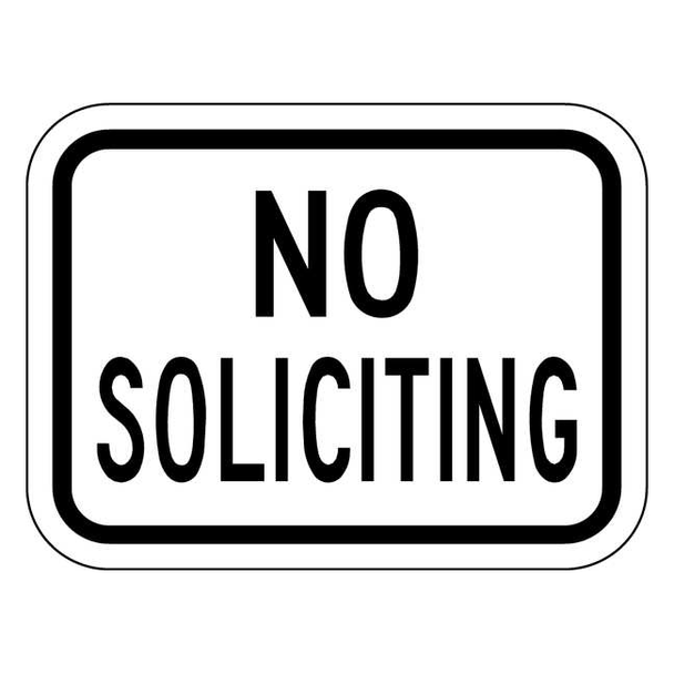 No Header, No Soliciting, 12 in W x 9 in H, Vertical Rectangle, Aluminum