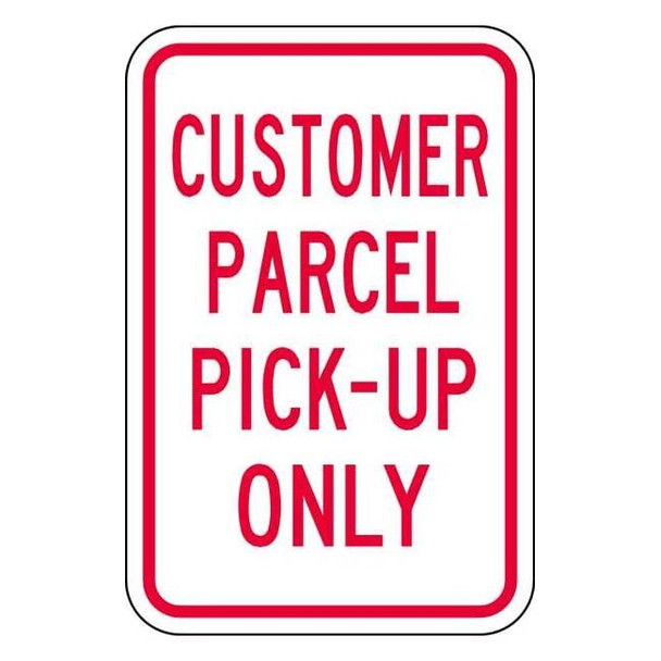Lyle Pickup & Dropoff No Parking Sign,18"x12, PA-008-12HA PA-008-12HA
