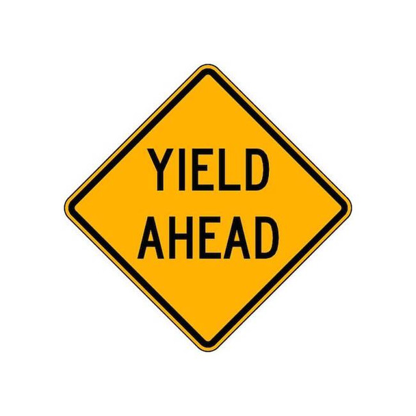 Yield Ahead Traffic Sign, 24 in Height, 24 in Width, Aluminum, Diamond, No Text