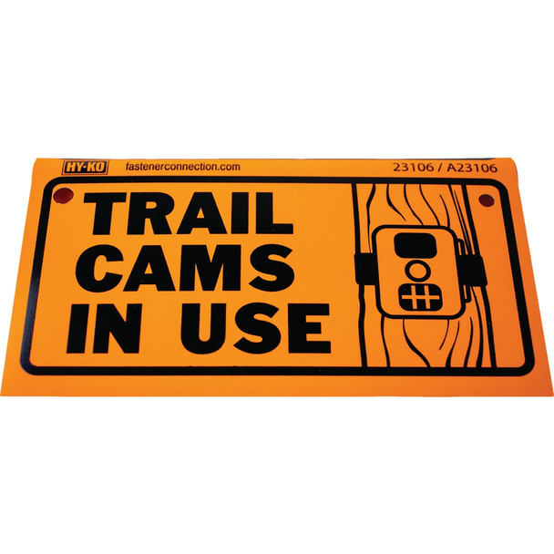 Hy-Ko Trail Cams in Use Sign A23106