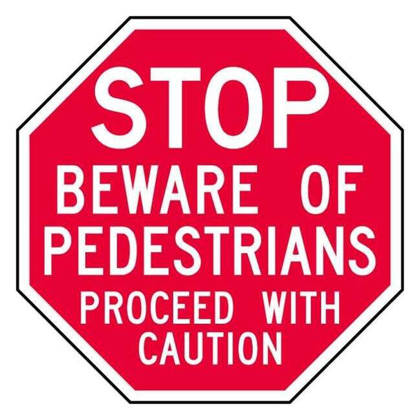 Stop Beware of Pedestrians Sign, 12" W, 12" H, Recycled Aluminum, Red