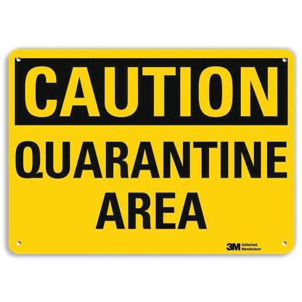 Lyle Caution Sign,Quarantine Area,10x14 In., U4-1614-RA_14X10 U4-1614-RA_14X10