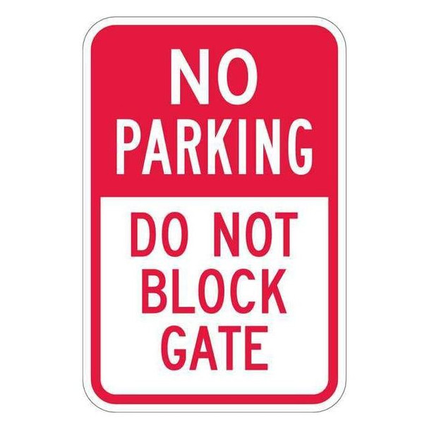 Lyle Gate No Parking Sign,18" x 12, T1-1096-HI_12x18 T1-1096-HI_12x18