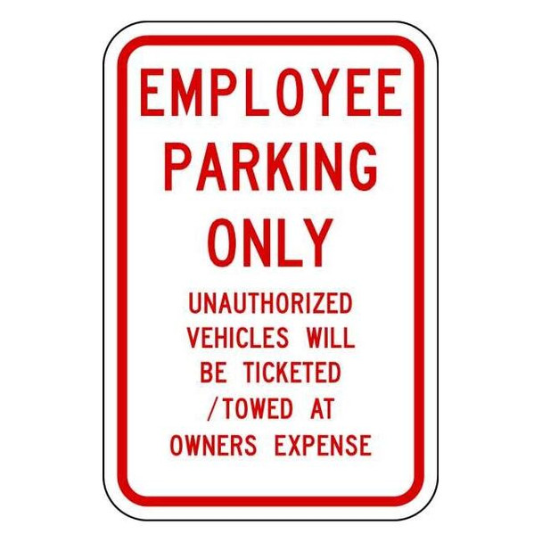 Lyle Employee Parking Sign,18" x 12, RP-022-RW-12HA RP-022-RW-12HA