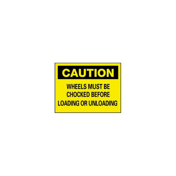 NMC C-70-RB Plastic ""Chock Your Wheels"" Safety Warning Sign 14 x 10