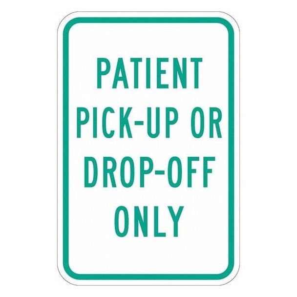 Lyle Pickup & Dropoff Only Sign,18" x 12, T1-1196-EG_12x18 T1-1196-EG_12x18