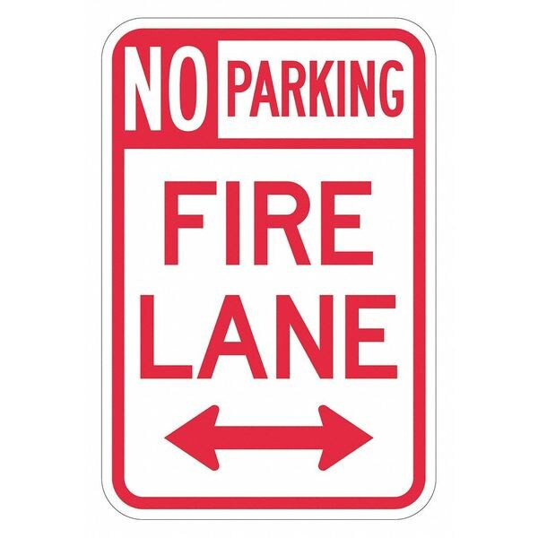 No Parking Fire Lane Parking Sign, 12 in W, 18 in H, English, Aluminum, White