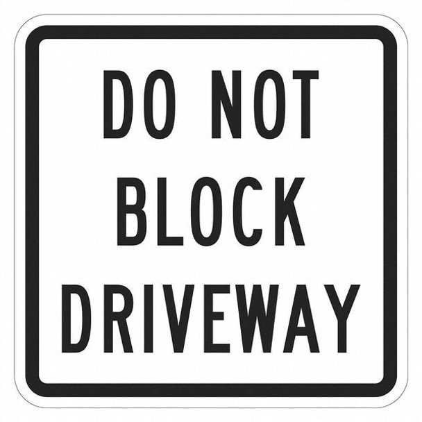 Lyle Do Not Block Driveway Sign,12" x 12" T1-1642-EG_12x12