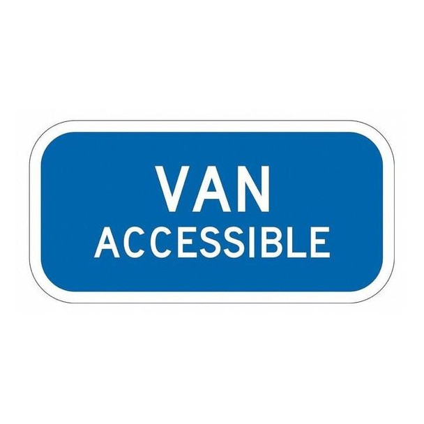 Lyle Van Accessible Parking Sign,6" x 12, T1-2810-HI_12x6 T1-2810-HI_12x6