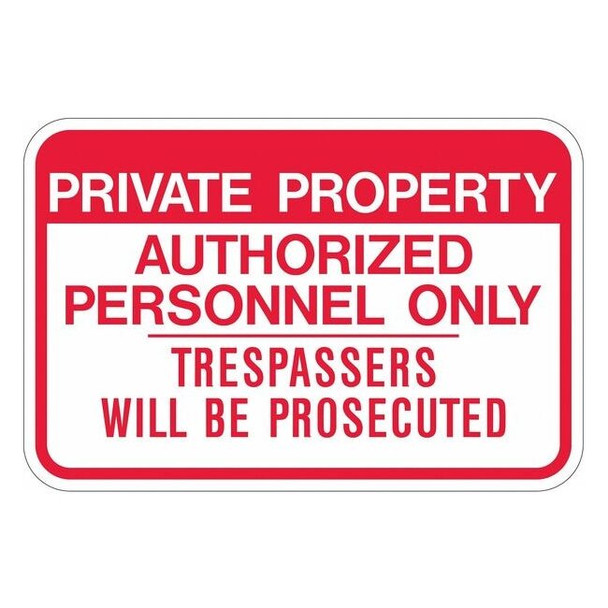 Admittance Sign, 12 in H, 18 in W, Aluminum, Rectangle, English, PPR-021-18HA