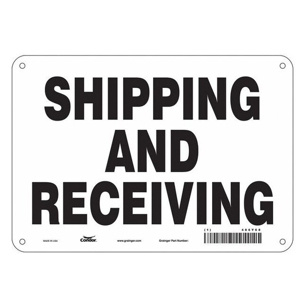 SHIPPING AND RECEIVING, 10 in W x 7 in H, Vertical Rectangle, Aluminum, 486Y68
