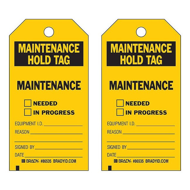 Maintenance Hold Tag, Maintenance Needed In Progress, 3 in W x 5 3/4 in H, 10 PK