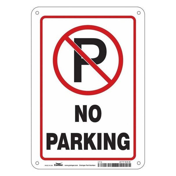 No Parking Sign, 10" Height, 7" Width, Aluminum, Vertical Rectangle, English