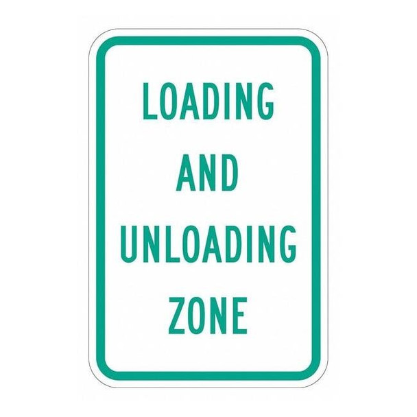 Lyle Loading & Unloading Zone Sign,18" x 12, T1-5505-HI_12x18 T1-5505-HI_12x18