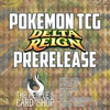 Pokémon TCG Delta Reign Prerelease #1