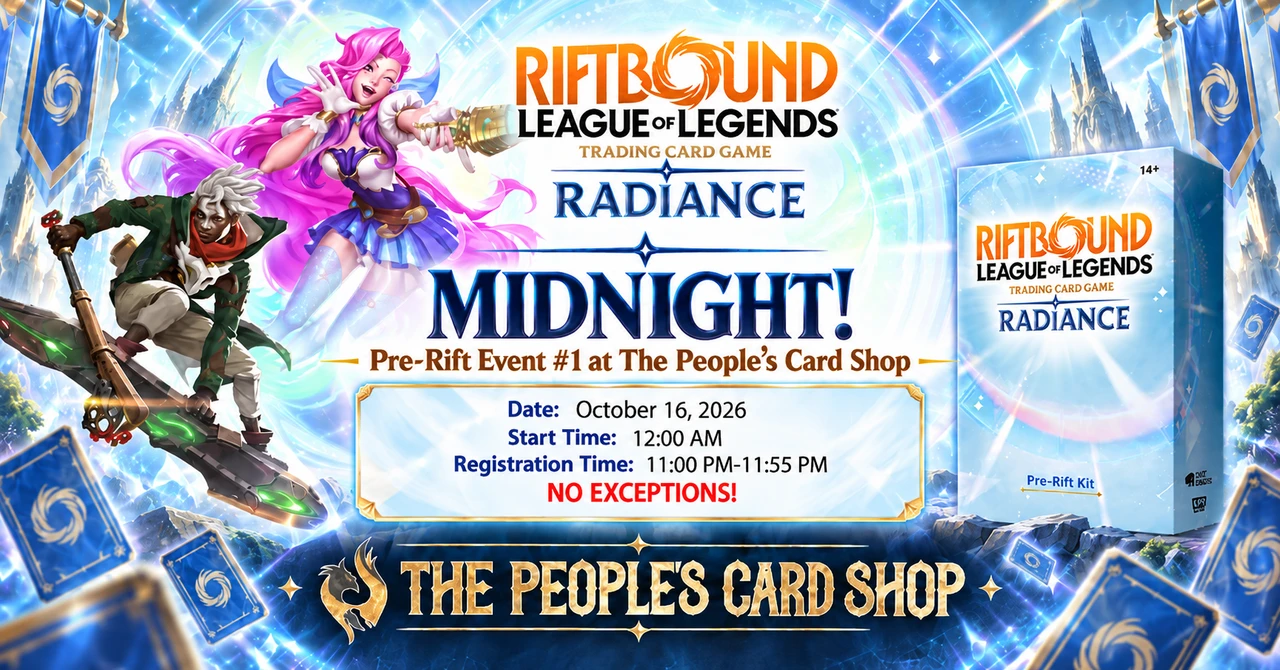 Radiance MIDNIGHT! Pre-Rift Event #1 at The People's Card Shop