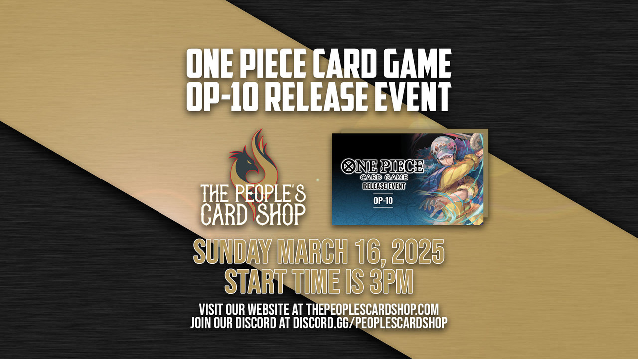 ONE PIECE CARD GAME OP-10 Royal Blood Pre-Release at The People's Card Shop March 16, 2025