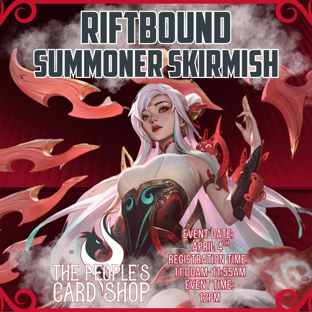 Riftbound Spiritforge Summoner Skirmish April at The People's Card Shop