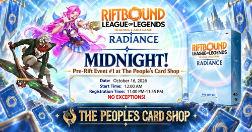 Radiance MIDNIGHT! Pre-Rift Event #1 at The People's Card Shop