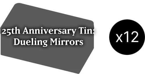 25th Anniversary Tin: Dueling Mirrors Case *Back order*