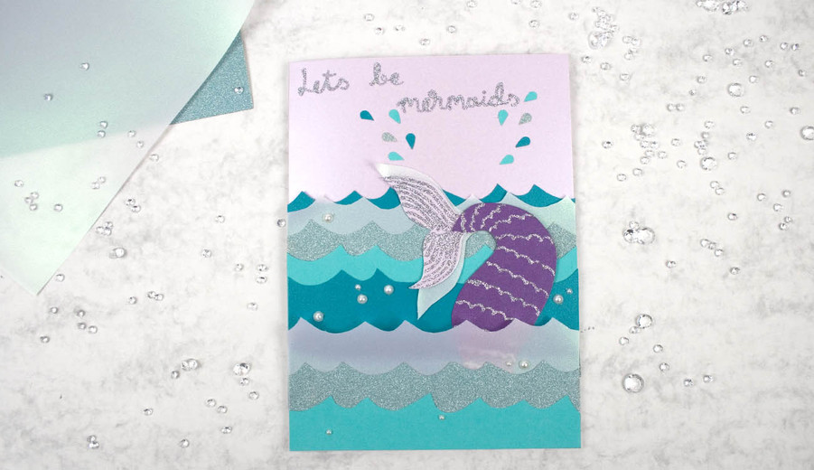 Let's be Mermaids Greeting Card - Tutorial