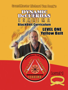 DeCuerdas Eskrima Training Manual- Level One Yellow Belt