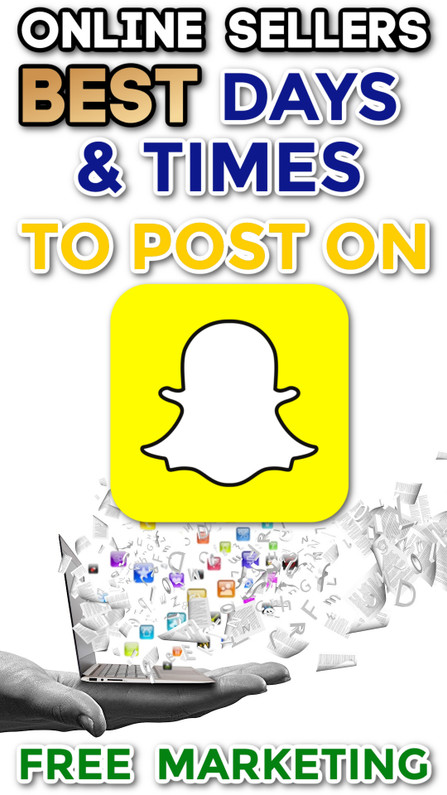 Online Sellers: Best Time and Day to Post on SnapChat