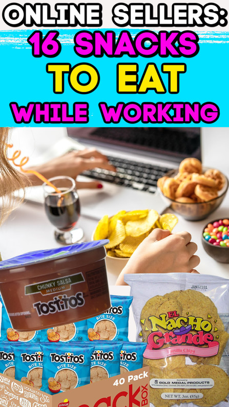 Online Sellers: Snacks You Can Eat While Working