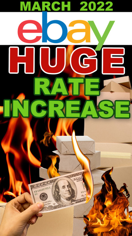 Online Sellers: eBay Announces ANOTHER HUGE Fee Increase in March 2022