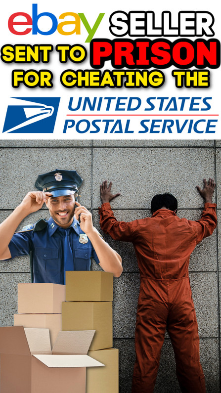 eBay Seller Goes to PRISON Over USPS Mail Fraud for Cheating Postage