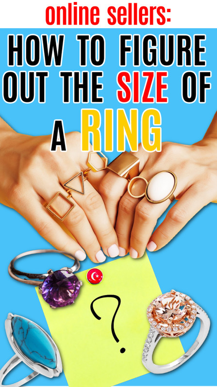 Online Sellers: How to Determine the Size of a Ring with No Tag