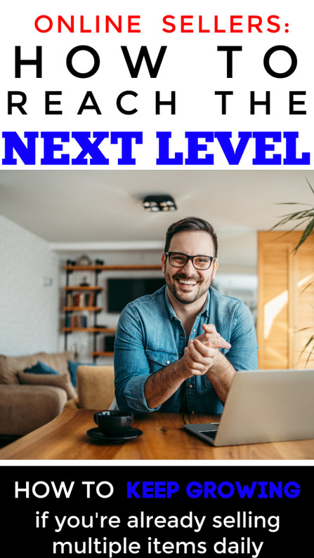 Online Sellers: How to Get to the "Next Level" When You Already Have Daily Sales