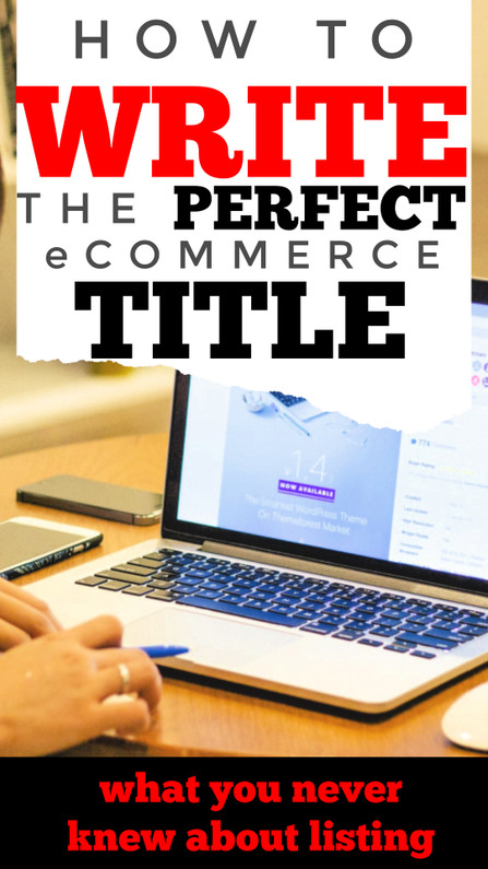 How to Write the PERFECT Product Listing Title - eCommerce