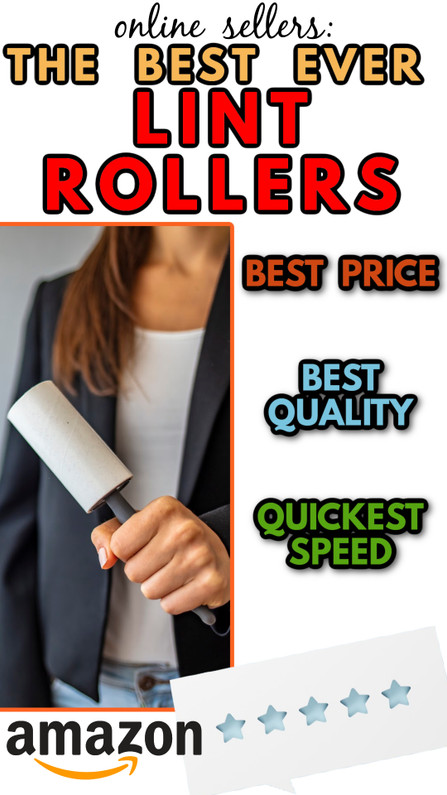 Online Sellers: The BEST Lint Rollers on Amazon 