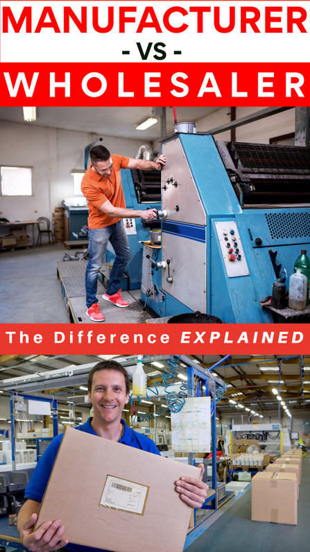 Wholesaler vs Manufacturer: What's The Difference? Explained!