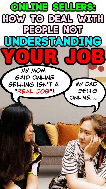 Online Sellers: How to Deal with People NOT UNDERSTANDING Your Job