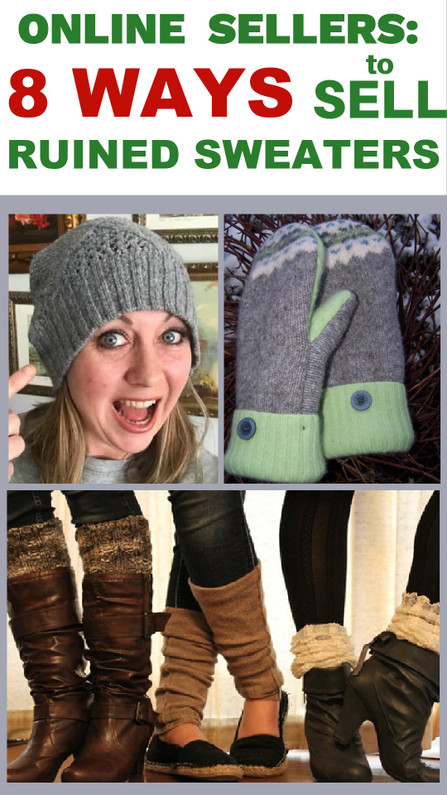 Online Sellers: 8 Ways to Sell a Ruined Sweater (DIY Crafts)