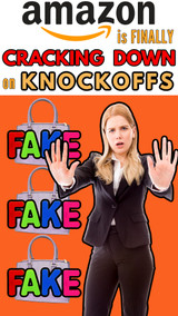 Amazon is FINALLY Really Cracking Down on Counterfeit Sellers! 