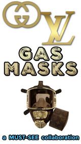 Did you know Louis Vuitton & Gucci Made a Gas Mask Line? AND IT'S AMAZING!!! 